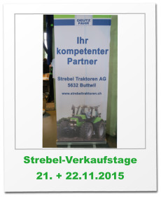 Strebel-Verkaufstage 21. + 22.11.2015