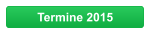 Termine 2015