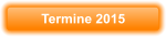 Termine 2015