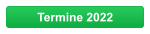 Termine 2022
