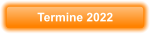 Termine 2022